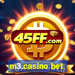 m3.casino bet